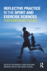Image for Reflective practice in the sport and exercise sciences: contemporary issues