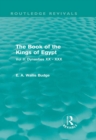 Image for The Book of the Kings of Egypt (Routledge Revivals): Vol II: Dynasties XX - XXX