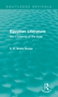 Image for Egyptian Literature (Routledge Revivals): Vol. I: Legends of the Gods