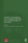 Image for Chinese economists on economic reform: collected works of Ma Hong : 6