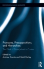 Image for Pronouns, presuppositions, and hierarchies: the work of Eloise Jelinek in context