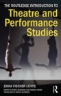 Image for The Routledge introduction to theatre and performance studies