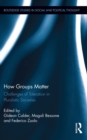 Image for How groups matter: challenges of toleration in pluralistic societies
