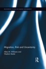 Image for Migration, risk, and uncertainty