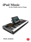Image for iPad music: in the studio and on stage