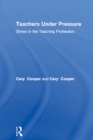 Image for Teachers under pressure: stress in the teaching profession