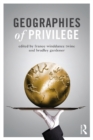 Image for Geographies of Privilege