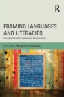 Image for Framing languages and literacies: socially situated views and perspectives