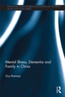 Image for Mental Illness, Dementia and Family in China