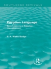 Image for Egyptian language: easy lessons in Egyptian hieroglyphics