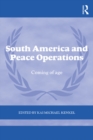 Image for South America and peace operations: coming of age