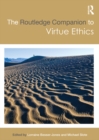Image for The Routledge companion to virtue ethics