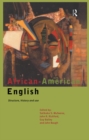 Image for African-American English: structure, history, and use