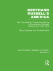 Image for Bertrand Russell&#39;s America: his transatlantic travels and writings. (1945-1970)