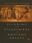 Image for Pilgrims and pilgrimage in ancient Greece.
