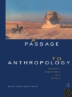 Image for A passage to anthropology: between experience and theory