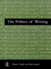 Image for The politics of writing
