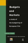 Image for Budgets and markets: a study of the budgeting of European films.