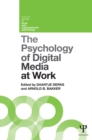Image for The psychology of digital media at work