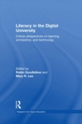 Image for Literacy in the digital university: critical perspectives on learning, scholarship, and technology