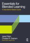 Image for Essentials of blended learning: a standards-based guide
