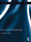 Image for Evil and moral psychology