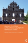 Image for Macau: cultural interaction and literary representation