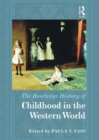 Image for The Routledge history of childhood in the western world