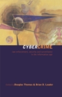 Image for Cybercrime: Law Enforcement, Security and Surveillance in the Information Age