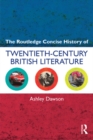 Image for The Routledge Concise History of Twentieth-Century British Literature