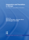 Image for Integration and transition in Europe: the economic geography of interaction