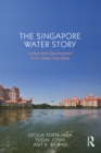 Image for The Singapore water story: sustainable development in an urban city state