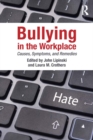 Image for Bullying in the workplace: causes, symptoms, and remedies