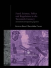 Image for Food, science, policy and regulation in the twentieth century: international and comparative perspectives