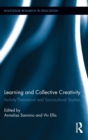 Image for Learning and collective creativity: activity-theoretical and sociocultural studies : 101
