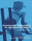 Image for Development of movement coordination in children: applications in the field of ergonomics, health sciences and sport