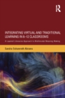Image for Integrating virtual and traditional learning in 6-12 classrooms: a layered literacies approach to multimodal meaning making