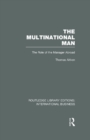 Image for The multinational man: the role of the manager abroad