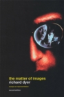 Image for The matter of images: essays on representations