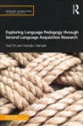 Image for Exploring language pedagogy through second language acquisition research