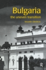 Image for Bulgaria: the uneven transition