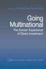 Image for Going multinational: the Korean experience of direct investment