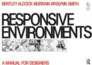 Image for Responsive Environments: A Manual for Designers