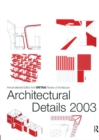 Image for Architectural details 2003: annual selected edition from Detail review of architecture.