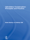 Image for Conservation of upholstery: principles and practice