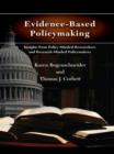 Image for Evidence-based policymaking: insights from policy-minded researchers and research-minded policymakers