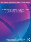Image for Interdisciplinary perspectives on learning to read: culture, cognition and pedagogy