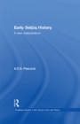 Image for Early Saljuq History: A New Interpretation