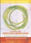 Image for The English language: a resource book for students