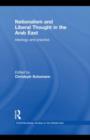 Image for Nationalism and Liberal Thought in the Arab East: Ideology and Practice : 10